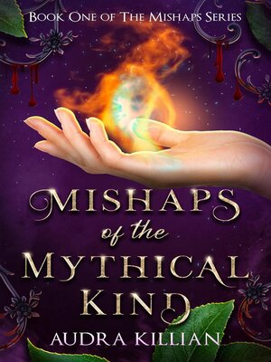 cover image of Mishaps of the Mythical Kind